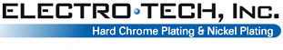 Electro-Tech, Inc. - Hard Chrome Plating & Nickel Plating